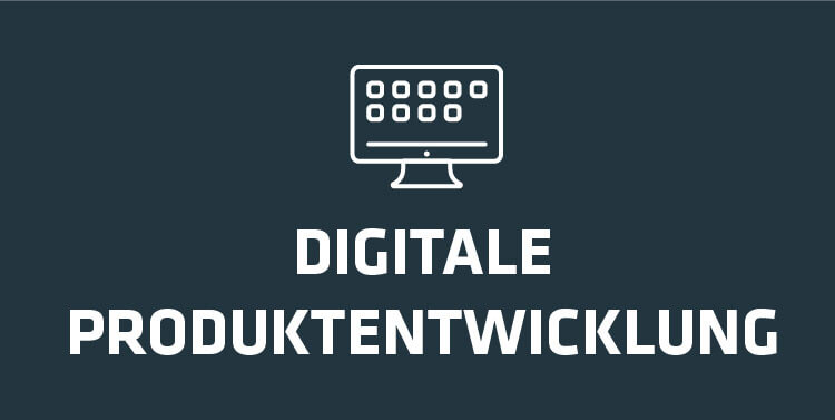 Zur digitalen Produktentwicklung